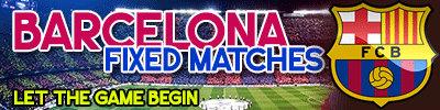 Barcelona Fixed Matches